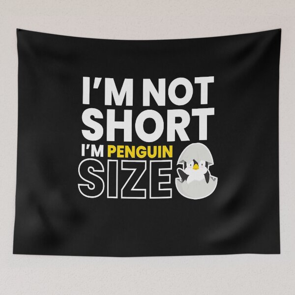 Item preview, I Am Not Short Penguin Snow Bird designed and sold by MooonTees.