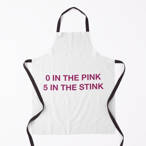 Item preview, 0 IN THE PINK 5 IN THE STINK designed and sold by SprayandPray69.