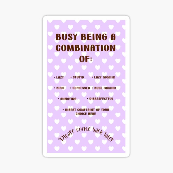 Passive-Agressive Complaint Sign Sticker