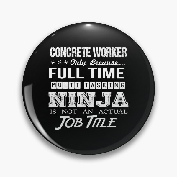 Item preview, Concrete Worker T Shirt - Multitasking Ninja Job Gift Item Tee designed and sold by choonhoven.