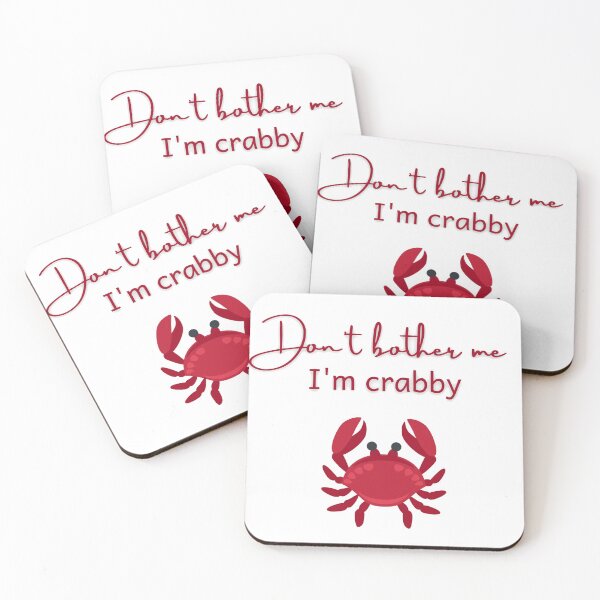 Item preview, Dont bother me Im crabby designed and sold by omaeth303.