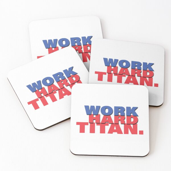 Item preview, Work Hard Titan designed and sold by Crafty-Panda.