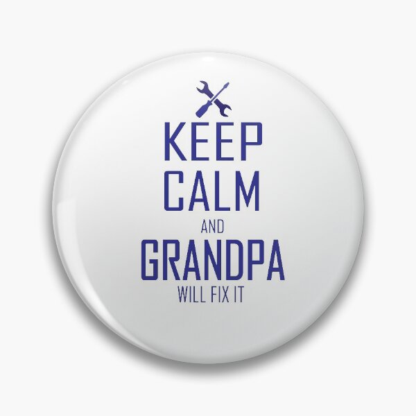 Item preview, Keep Calm And Grandpa Will Fix It designed and sold by sichaz.