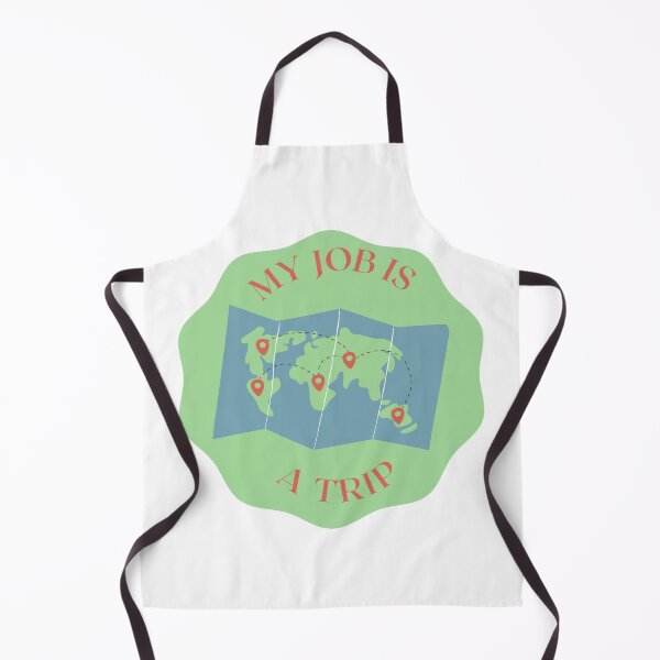 Item preview, My job is a trip designed and sold by omaeth303.