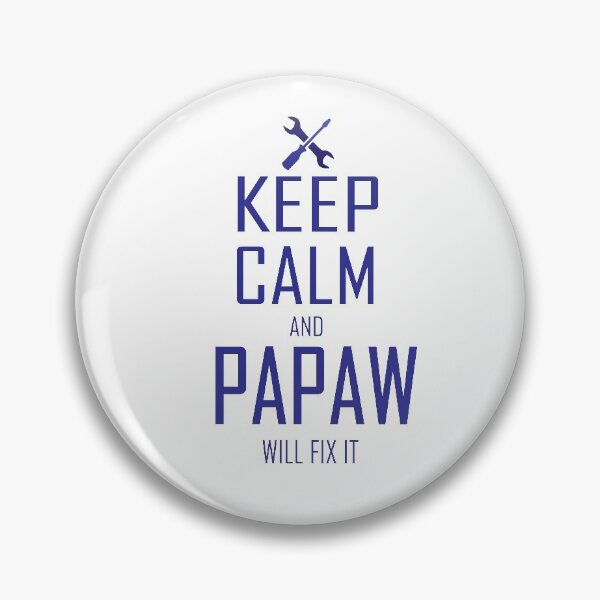 Item preview, Keep Calm And Papaw Will Fix It designed and sold by sichaz.