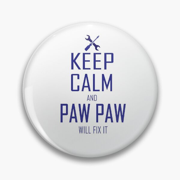 Item preview, Keep Calm And Paw Paw Will Fix It designed and sold by sichaz.
