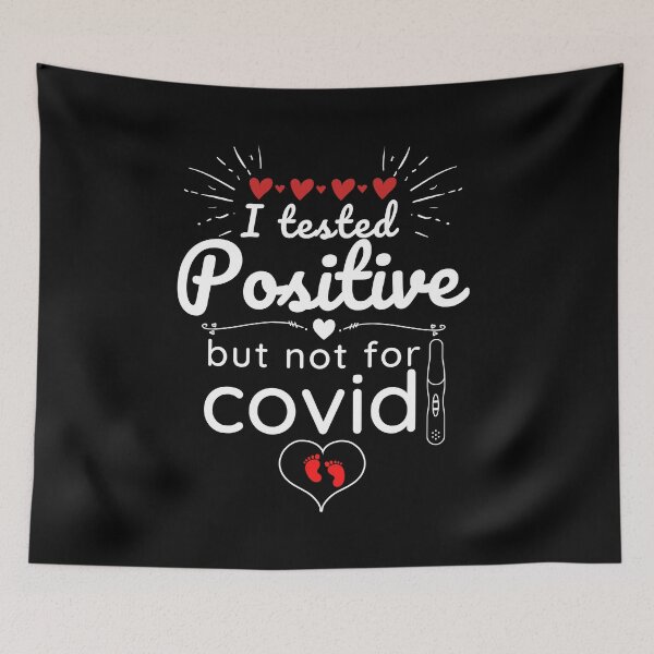 Item preview, I Tested Positive But Not For Covid, Pregnancy Announcement Soon To Be Mom  designed and sold by VAN-DESIGN.