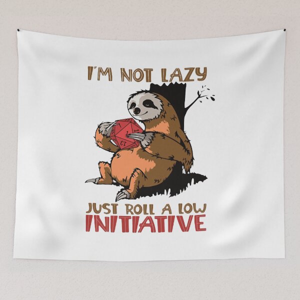 Item preview, Sloth I'm Not Lazy Just Roll A Day Initiative designed and sold by Tuckerstyle.
