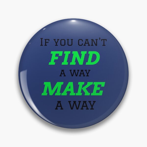 Item preview, If You Can't Find A Way Make A Way - Inspirational Quotes designed and sold by FreedomUniverse.