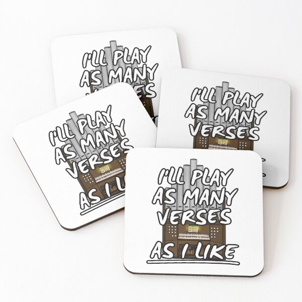 Item preview, I'll Play As Many Verses As I Like Church Organist Funny designed and sold by doodlerob.