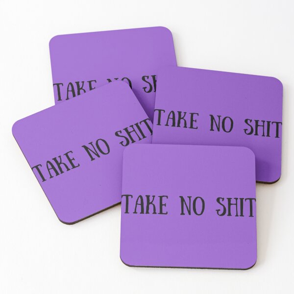 Item preview, Take No Shit designed and sold by Two Otters Co.