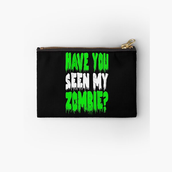 Item preview, Have you seen my zombie ? designed and sold by mehdi-bianco.