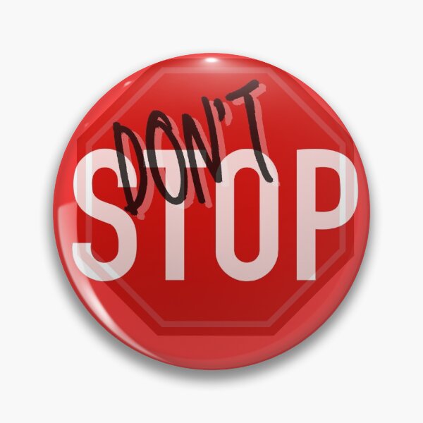 Item preview, Don't STOP designed and sold by Kennaburke.