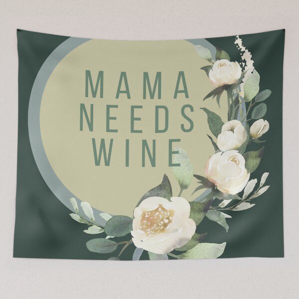 Item preview, Mama Needs Wine -  Mom Quote designed and sold by justjen86.