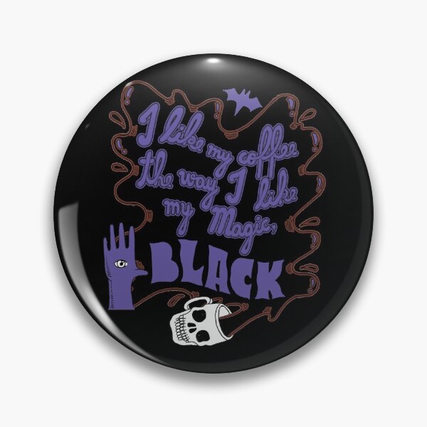 Item preview, I Like My Coffee The Way I Like My Magic, Black designed and sold by Tobe Fonseca®.