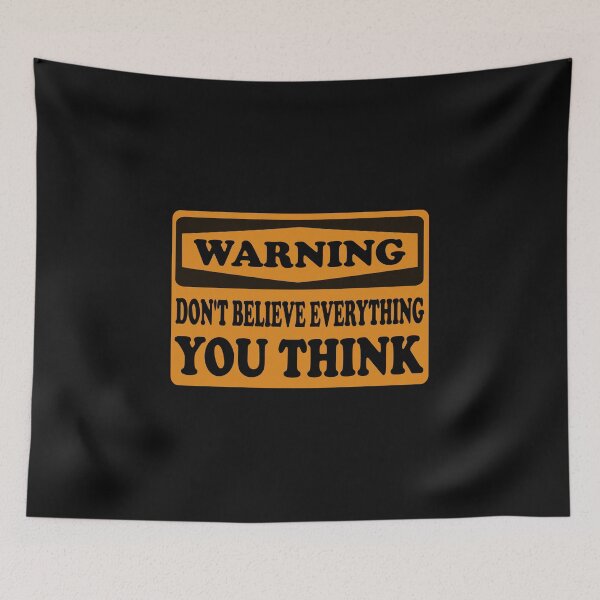 Item preview, Warning Don't Believe Everything You Think Essential Sticker designed and sold by SW33TSP0T.