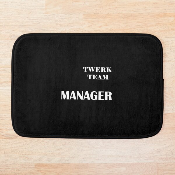 Artikelvorschau, Twerk-Teammanager entworfen und verkauft von Water  Boy.