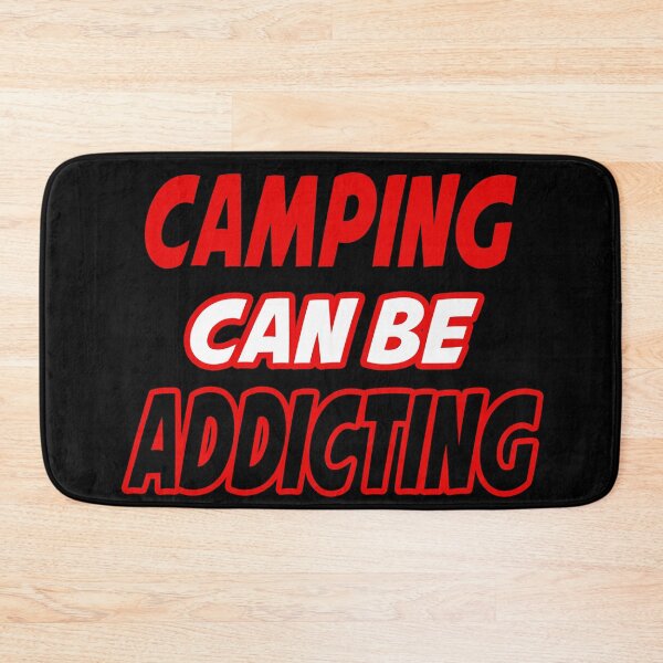 Item preview, Camping can be addicting designed and sold by Fashimation20.