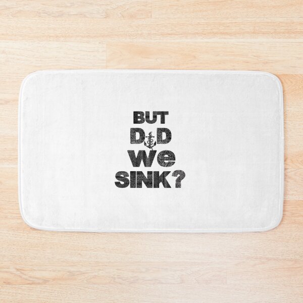 Item preview, BUT DID WE SINK designed and sold by Bein Jungle.