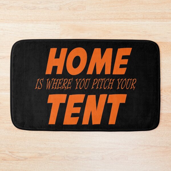 Item preview, Home is where you pitch your tent designed and sold by Fashimation20.