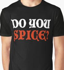 Do You Spice? - Critical Role Fan Design (White) Graphic T-Shirt