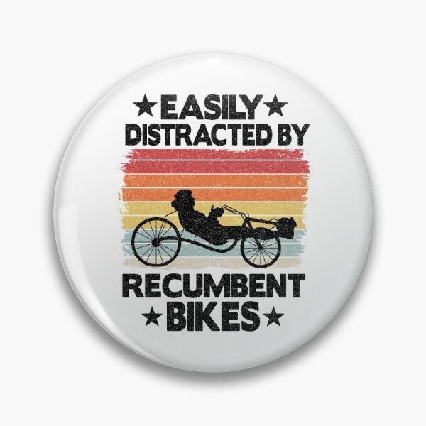 Item preview, Easily Distracted By Recumbent Bikes Funny Recumbent Bike designed and sold by Stronzi.