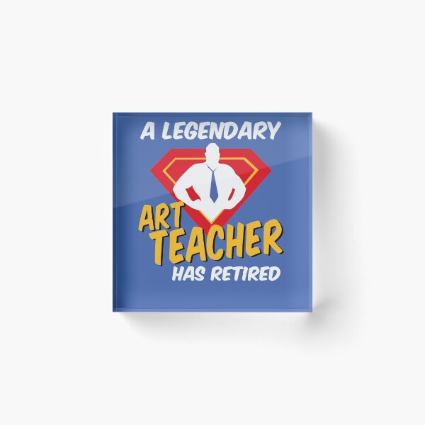 Item preview, Art Teacher Retirement Retired Retiring Legend Superhero Design designed and sold by justjonboy.