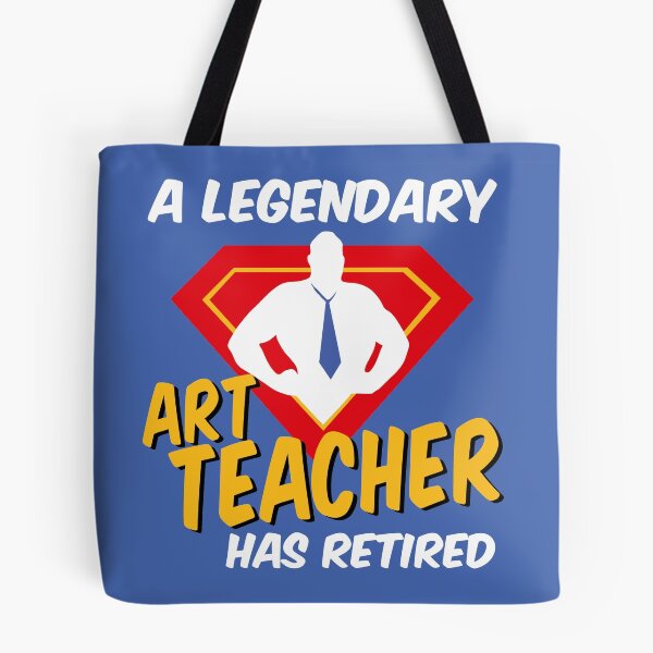 Item preview, Art Teacher Retirement Retired Retiring Legend Superhero Design designed and sold by justjonboy.