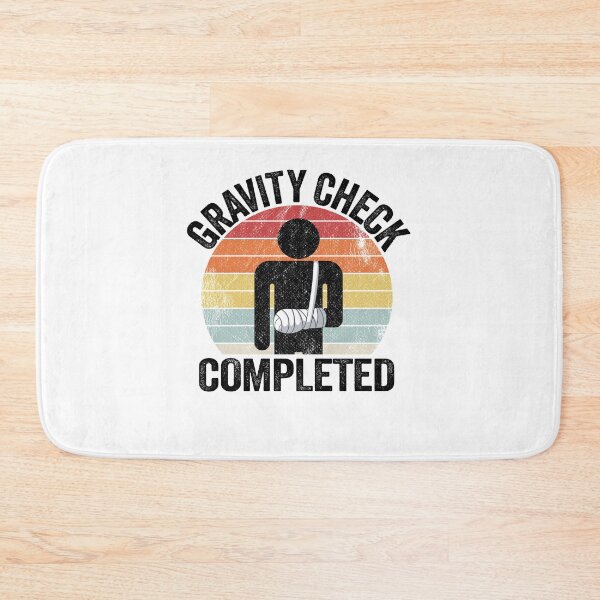 Item preview, Gravity Check Completed Broken Arm Get Well Soon designed and sold by Stronzi.