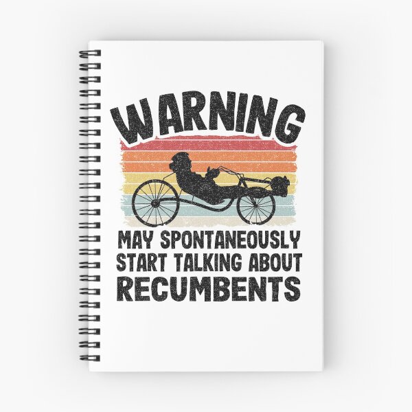 Item preview, Warning May Spontaneously Start Talking About Recumbents Funny Recumbent Bike designed and sold by Stronzi.