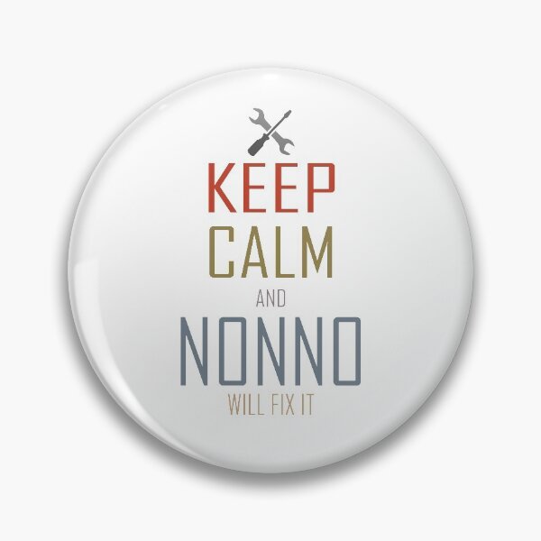 Item preview, Keep Calm And NONNO Will Fix It designed and sold by sichaz.