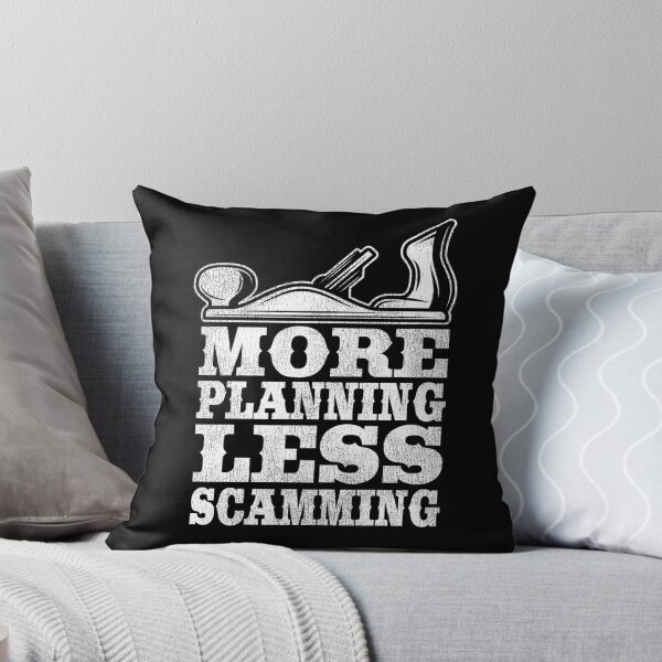 Item preview, More Planning Less Scamming Woodworking Carpenter Gift Funny designed and sold by Stronzi.