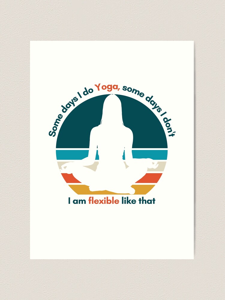 Funny Yoga shirt design with saying - Yoga puns Poster for Sale by Dries69