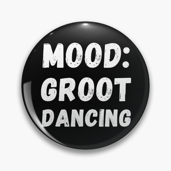 Item preview, MOOD IS GROOT DANCING designed and sold by SurbDesigns.