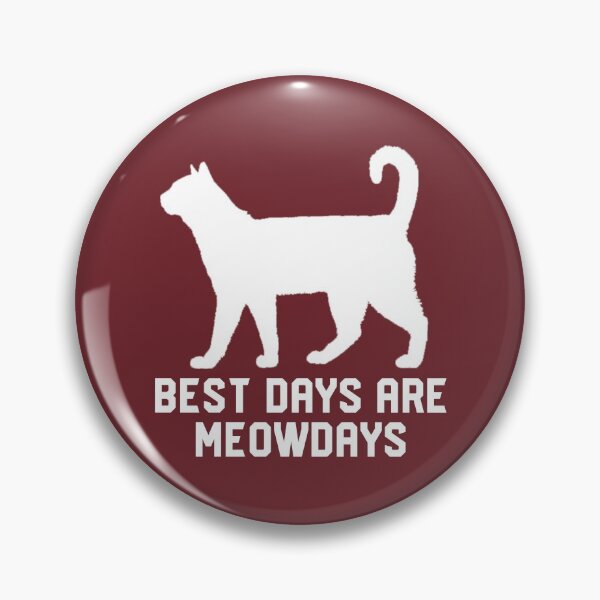 Item preview, Best Days Are Meowdays - Funny Gift For Cat Lovers #7 designed and sold by SalahBlt.