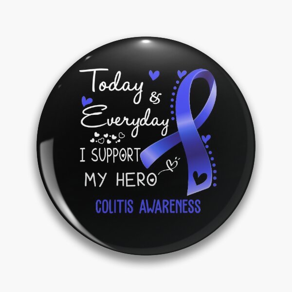 Item preview, Today And Everyday I Support My Hero Colitis Awareness Warrior Gifts designed and sold by hvoid41.