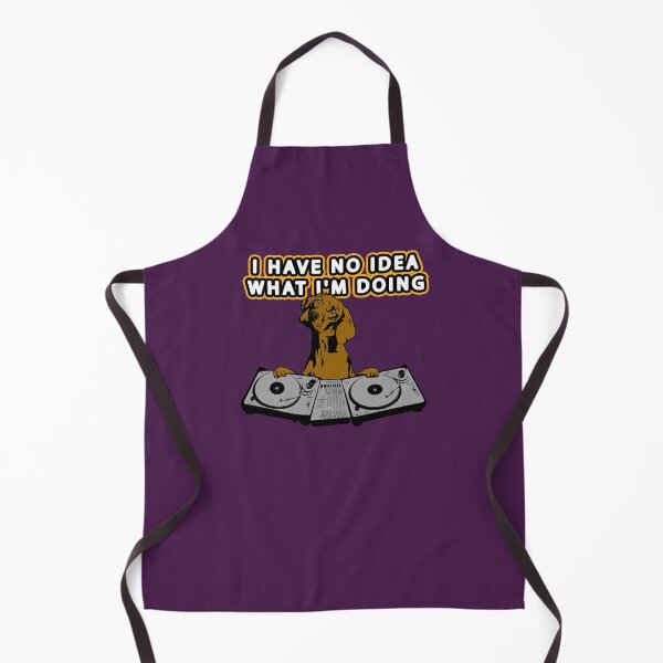 Item preview, I HAVE NO IDEA WHAT I'M DOING designed and sold by Gnfree.