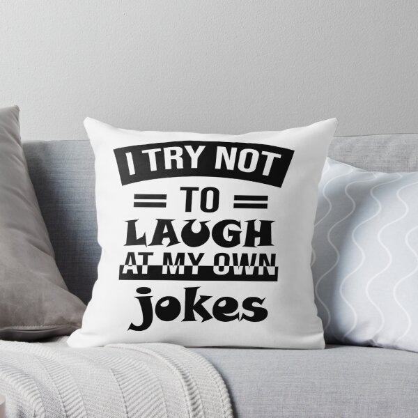 Item preview, I Try Not To Laugh At My Own Jokes  designed and sold by Tema EL.