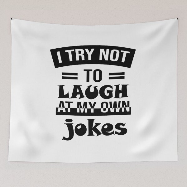 Item preview, I Try Not To Laugh At My Own Jokes  designed and sold by Tema EL.