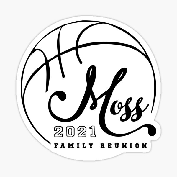 Design #2 Moss Family Reunion Black & White Sticker