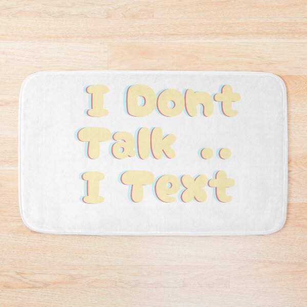 Item preview, I don't  talk I text sticker designed and sold by Kayia-Designs.