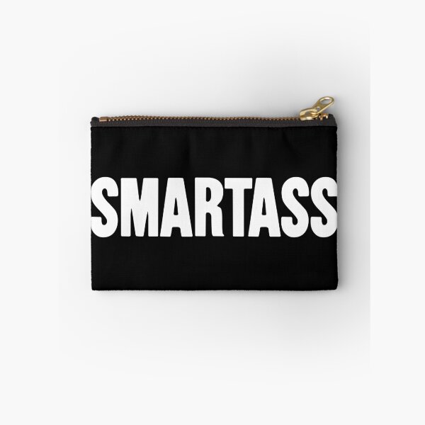 Item preview, Smartass designed and sold by Good-Looking Corpse.