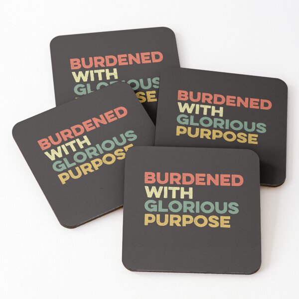 Item preview, Burdened With Glorious Purpose Quote Meme Funny Saying designed and sold by gkao.