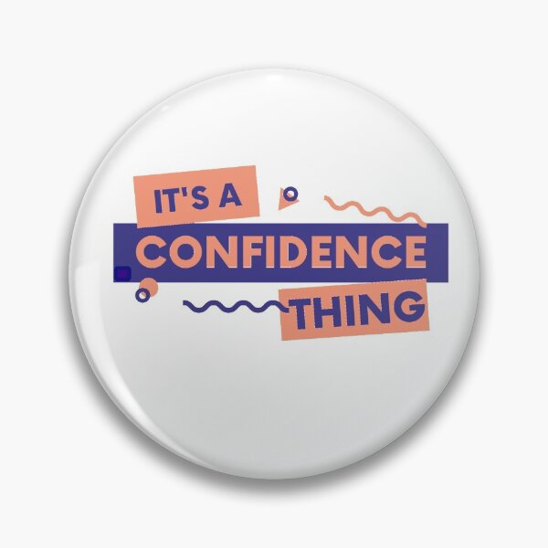 Item preview, It's a confidence thing-self belief, designed and sold by Mammanation.