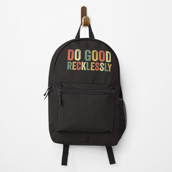 Item preview, Do Good Recklessly Funny Saying Meme Kindess Matters Kind designed and sold by gkao.