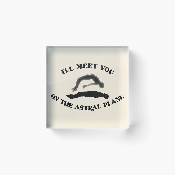 Item preview, I'll Meet You on the Astral Plane - Astral Projection designed and sold by theoralcollage.