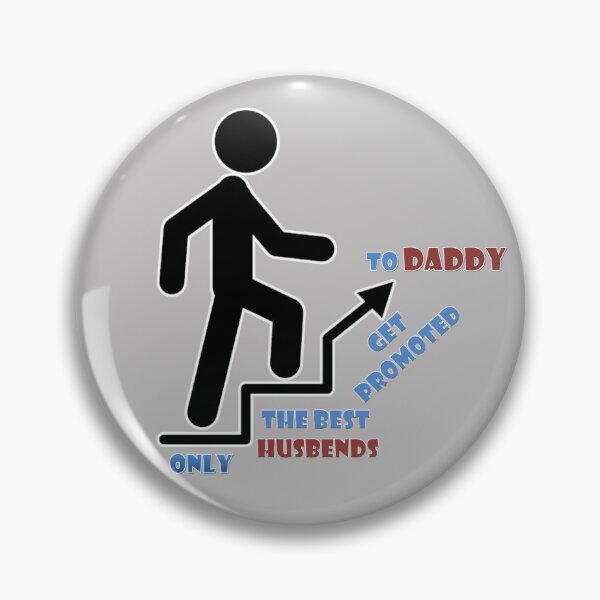 Item preview, only the best husbends get promoted to daddy designed and sold by amanish2.