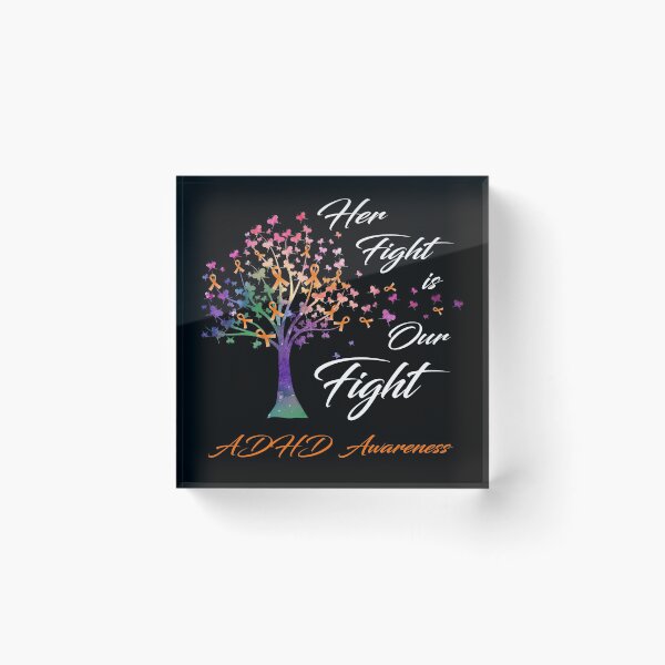 Item preview, Her Fight Is Our Fight ADHD Awareness designed and sold by Gillosina.