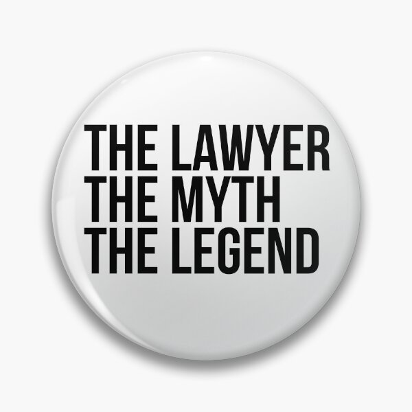 Item preview, The lawyer the myth the legend designed and sold by Mizems.