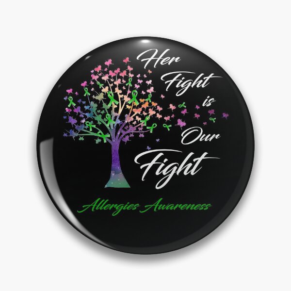Item preview, Her Fight Is Our Fight Allergies Awareness designed and sold by Gillosina.